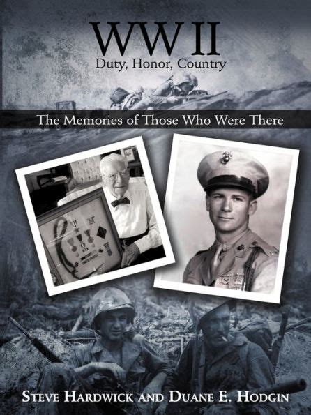ww ii duty honor country the memories of those who were there PDF