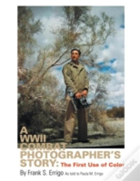 wwii combat photographers story first Epub