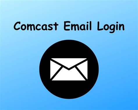 www.comcast.com Email: Your Essential Guide to Unlocking Online Convenience