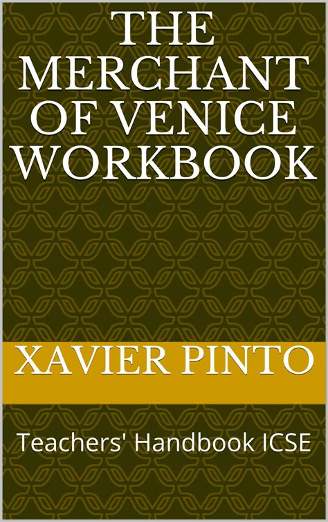 xavier pinto merchant of venice workbook Doc