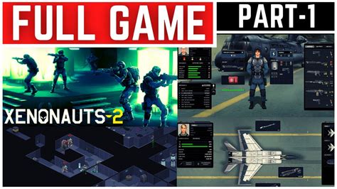 Xenonauts 2 Walkthrough