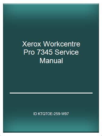 xerox workcentre 7345 service manual pdf Reader