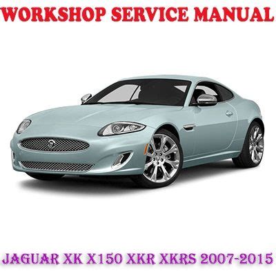 xkr 2007 service manual Kindle Editon