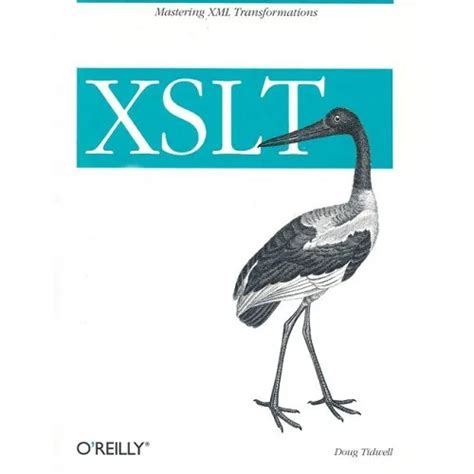 xslt 2e mastering xml transformations Reader