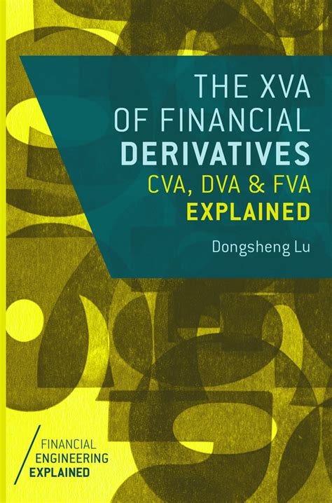 xva financial derivatives explained engineering PDF