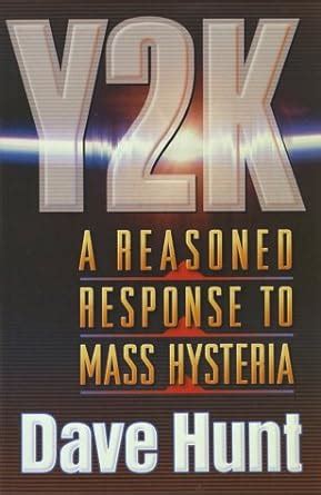 y2k a reasoned response to mass hysteria Reader