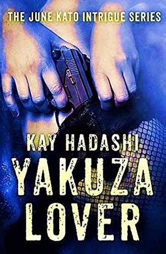 yakuza lover the june kato thriller series book 3 PDF