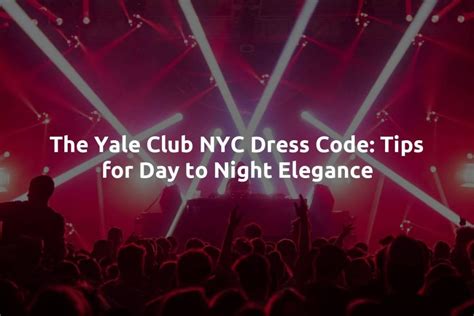 yale club dress code