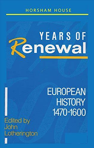 years of renewal european history 1470 1600 Epub