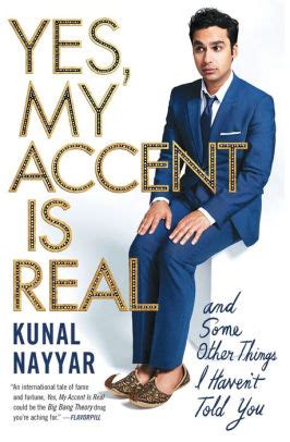 yes my accent is real and some other things i havent told you Kindle Editon