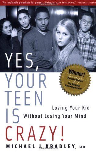 yes your teen is crazy Ebook Doc
