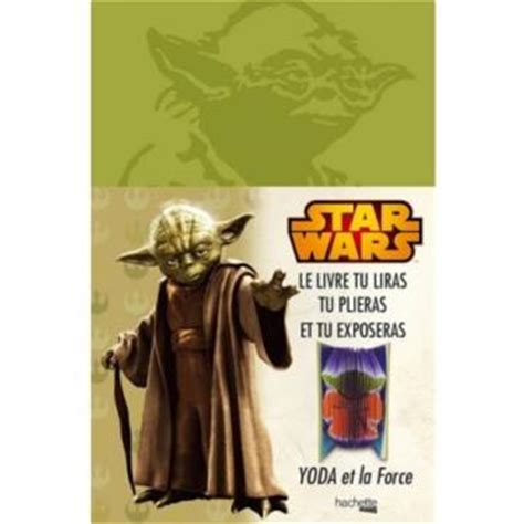 yoda force livre plieras exposeras Reader