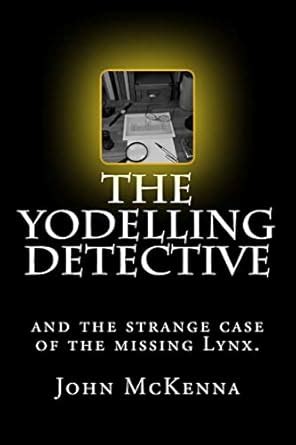 yodelling detective strange case missing Kindle Editon