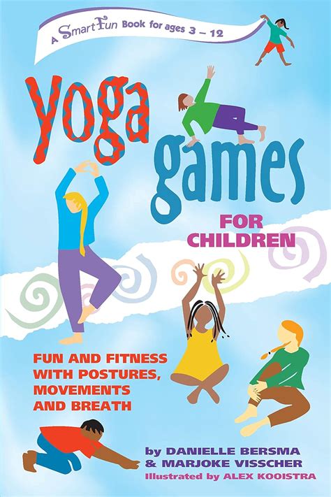 yoga games for children fun and fitness with postures movements and breath smartfun activity books Kindle Editon