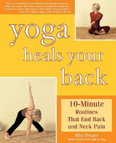 yoga heals your back 10 minute routines that end back and neck pain Reader