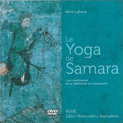 yoga samara traditionnel m ditation mouvement Kindle Editon