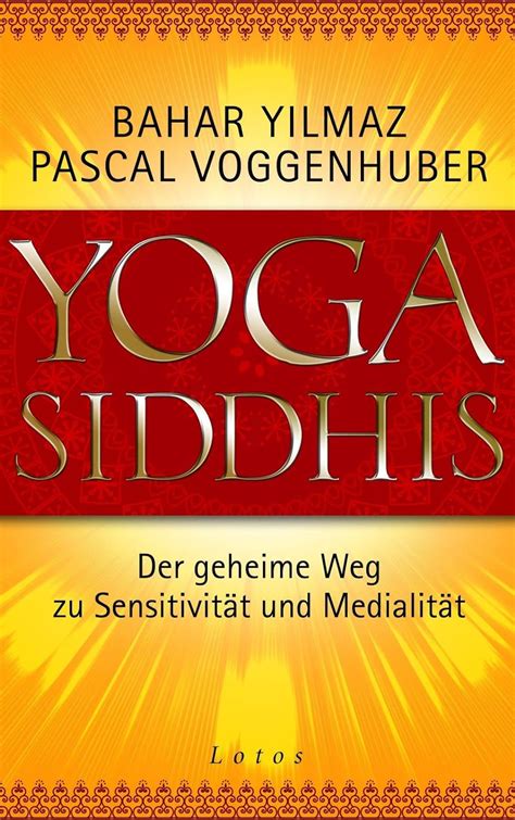 yoga siddhis geheime sensitivit t medialit t Epub