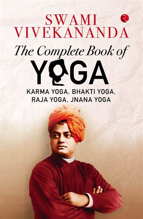 yoga wegen ter bevrijding over hatha karma bhakti jnana en rajayoga Doc