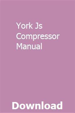 york-js-compressor-manual Ebook Kindle Editon