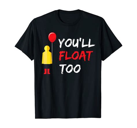 you'll float too shirt