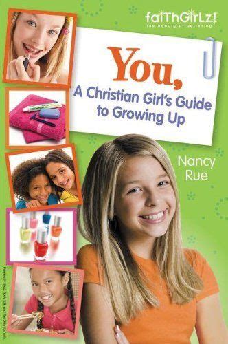 you a christian girls guide to growing up faithgirlz Kindle Editon
