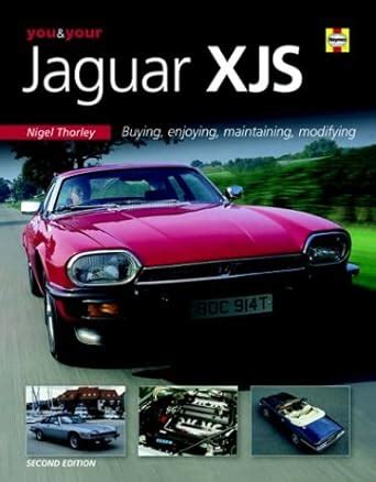 you and your jaguar xjs buying enjoying maintaining modifying Reader