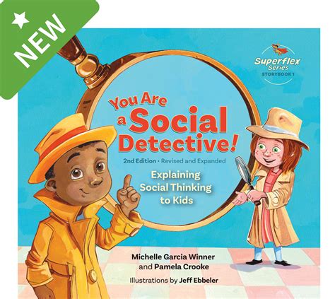 you are a social detective explaining social thinking to kids Reader