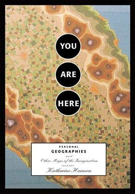 you are here personal geographies and other maps of the imagination Doc