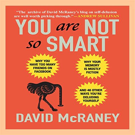 you are not so smart why you have too many friends on facebook why your memory is mostly fiction an d 46 other PDF