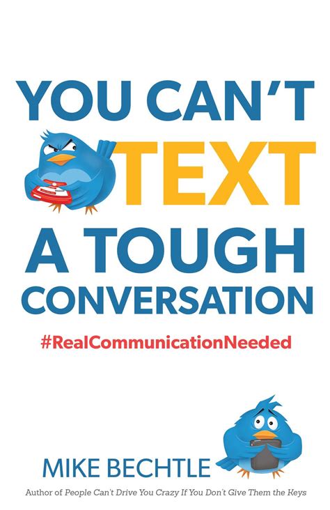you cant text a tough conversation realcommunicationneeded Reader
