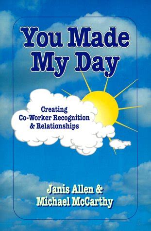 you made my day creating coworker recognition and relationships Epub
