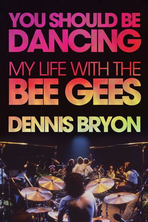 you should be dancing my life with the bee gees Kindle Editon