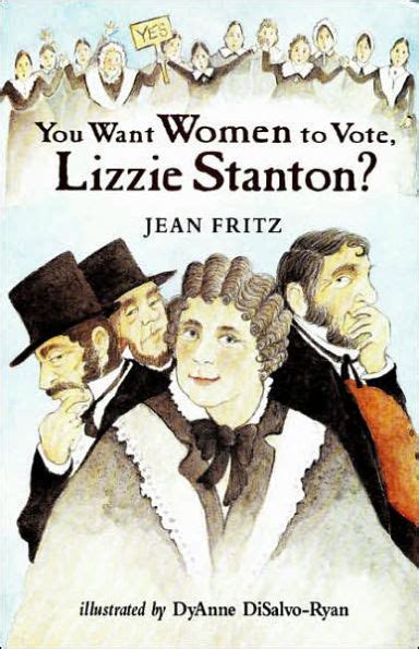 you want women to vote lizzie stanton? Kindle Editon