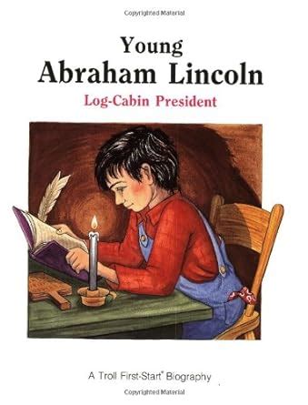 young abraham lincoln troll first start biography Epub