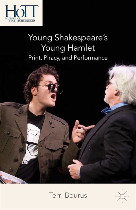 young shakespeares young hamlet print piracy and performance history of text technologies Epub