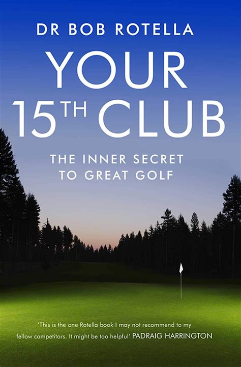 your 15th club the inner secret to great golf Doc