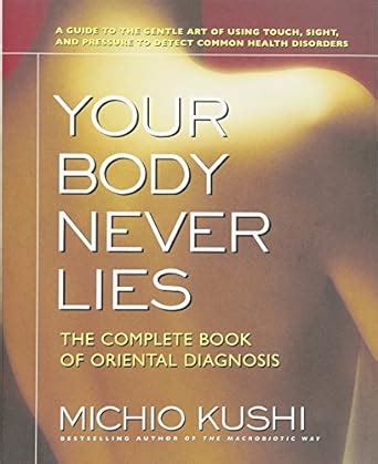 your body never lies the complete book of oriental diagnosis PDF