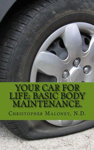 your car for life basic body maintenance Kindle Editon