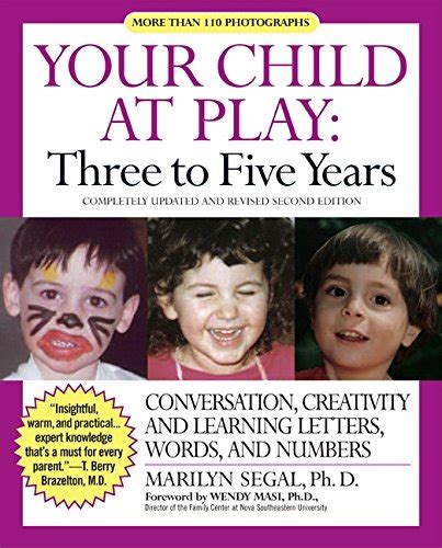 your child at play three to five years conversation creativity and learning letters words and numbers Epub