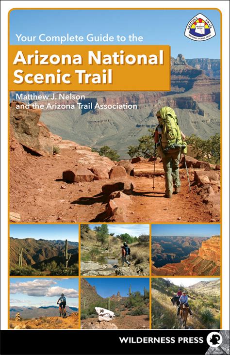 your complete guide to the arizona national scenic trail Kindle Editon
