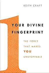 your divine fingerprint the force that makes you unstoppable Reader