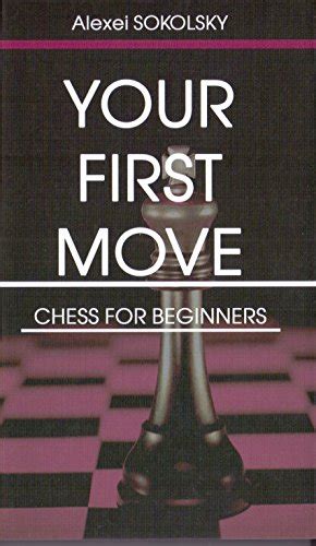 your first move chess for beginners Reader