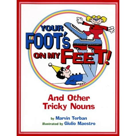 your foots on my feet and other tricky nouns PDF