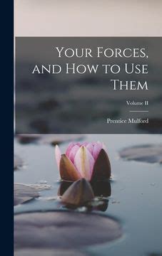 your forces and how to use them volume 1 PDF