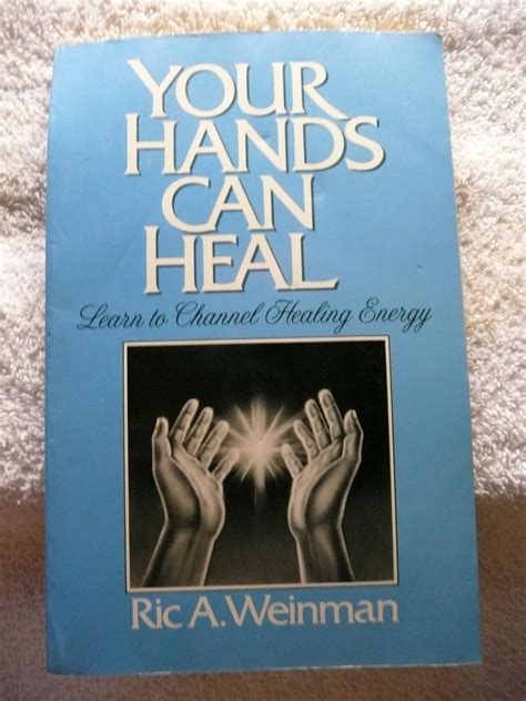 your hands can heal learn to channel healing energy Doc