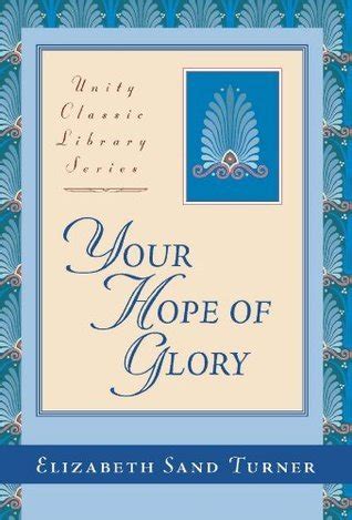 your hope of glory unity classic library Kindle Editon