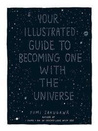 your illustrated guide to becoming one with the universe Doc