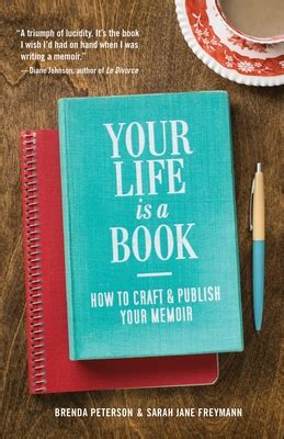 your life is a book how to craft and publish your memoir Kindle Editon