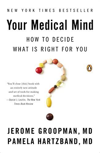 your medical mind how to decide what is right for you PDF