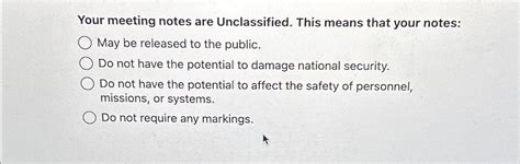 your meeting notes are unclassified this means that your notes